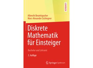 9783658057800 - Studium   Diskrete Mathematik für Einsteiger - Albrecht Beutelspacher Marc-Alexander Zschiegner Kartoniert (TB)