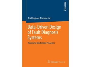 9783658058067 - Data-Driven Design of Fault Diagnosis Systems - Adel Haghani Abandan Sari Kartoniert (TB)