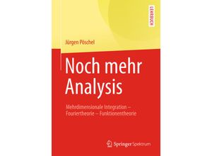 9783658058531 - Noch mehr Analysis - Jürgen Pöschel Kartoniert (TB)