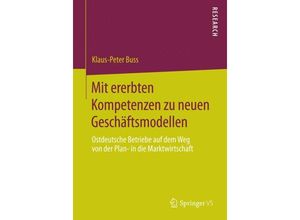 9783658059118 - Mit ererbten Kompetenzen zu neuen Geschäftsmodellen - Klaus-Peter Buss Kartoniert (TB)