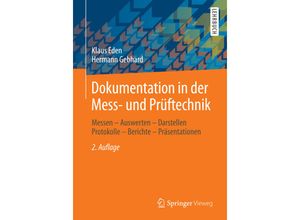 9783658061135 - Dokumentation in der Mess- und Prüftechnik - Klaus Eden Hermann Gebhard Kartoniert (TB)