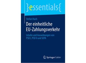 9783658062019 - Essentials   Der einheitliche EU-Zahlungsverkehr - Stefan Huch Kartoniert (TB)