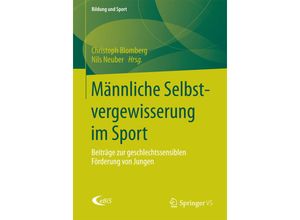 9783658062460 - Männliche Selbstvergewisserung im Sport Kartoniert (TB)