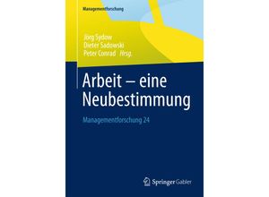 9783658062736 - Arbeit - eine Neubestimmung Kartoniert (TB)