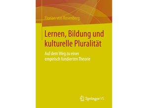 9783658063641 - Lernen Bildung und kulturelle Pluralität - Florian von Rosenberg Kartoniert (TB)