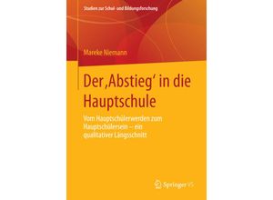 9783658063726 - Der Abstieg in die Hauptschule - Mareke Niemann Kartoniert (TB)