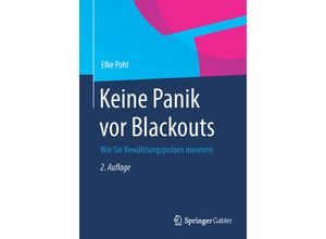 9783658065157 - Keine Panik vor Blackouts - Elke Pohl Kartoniert (TB)