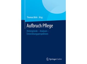 9783658067205 - Aufbruch Pflege Kartoniert (TB)