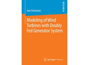 9783658068813 - Modeling of Wind Turbines with Doubly Fed Generator System - Jens Fortmann Kartoniert (TB)