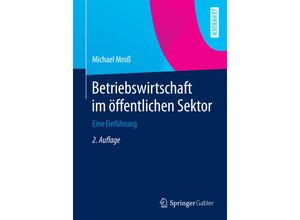 9783658071202 - Betriebswirtschaft im öffentlichen Sektor - Michael Mroß Kartoniert (TB)