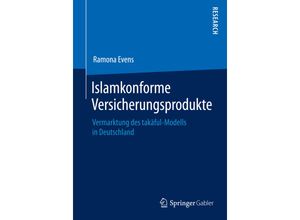 9783658071790 - Islamkonforme Versicherungsprodukte - Ramona Evens Kartoniert (TB)