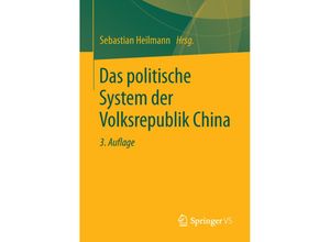 9783658072278 - Sebastian Heilmann - GEBRAUCHT Das politische System der Volksrepublik China - Preis vom 22102023 045847 h