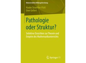 9783658072711 - Pathologie oder Struktur? - Hauke Straehler-Pohl Uwe Gellert Kartoniert (TB)