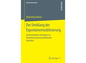 9783658074111 - Quartiersforschung   Der Dreiklang der Eigentümermobilisierung - Maximilian Vollmer Kartoniert (TB)