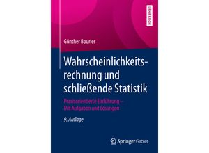 9783658074807 - Wahrscheinlichkeitsrechnung und schließende Statistik - Günther Bourier Kartoniert (TB)