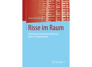 9783658075590 - Risse im Raum - Anne Huffschmid Kartoniert (TB)