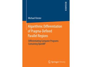 9783658075965 - Algorithmic Differentiation of Pragma-Defined Parallel Regions - Michael Förster Kartoniert (TB)