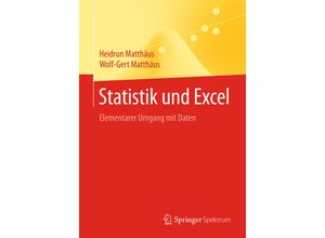 9783658076887 - Statistik und Excel - Heidrun Matthäus Wolf-Gert Matthäus Kartoniert (TB)