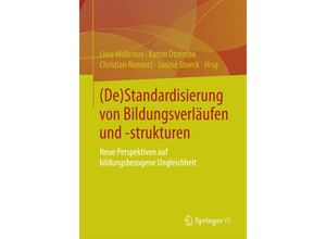 9783658077655 - (De)Standardisierung von Bildungsverläufen und -strukturen Kartoniert (TB)