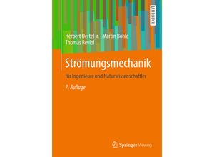 9783658077853 - Springer-Lehrbuch   Strömungsmechanik für Ingenieure und Naturwissenschaftler - Herbert Oertel Martin Böhle Thomas Reviol Kartoniert (TB)