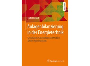 9783658078232 - Anlagenbilanzierung in der Energietechnik - Stefan Rönsch Kartoniert (TB)