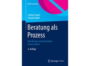 9783658078492 - Edition Rosenberger   Beratung als Prozess - Gordon Lippitt Ronald Lippitt Kartoniert (TB)