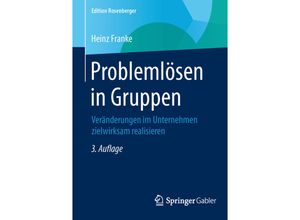 9783658078638 - Edition Rosenberger   Problemlösen in Gruppen - Heinz Franke Kartoniert (TB)