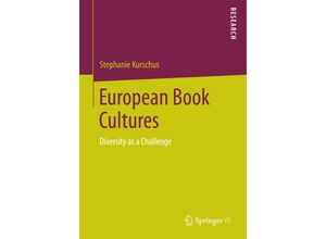 9783658080594 - European Book Cultures - Stephanie Kurschus Kartoniert (TB)