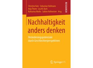 9783658081058 - Nachhaltigkeit anders denken Kartoniert (TB)