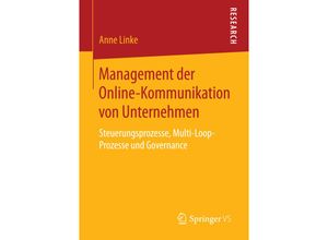 9783658081096 - Management der Online-Kommunikation von Unternehmen - Anne Linke Kartoniert (TB)