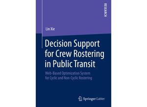 9783658081669 - Decision Support for Crew Rostering in Public Transit - Lin Xie Kartoniert (TB)