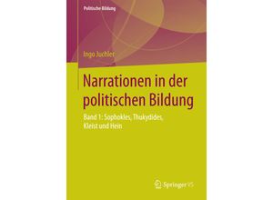 9783658082772 - Politische Bildung   Sophokles Thukydides Kleist und Hein - Ingo Juchler Kartoniert (TB)