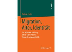 9783658083007 - Migration Alter Identität - Mathias Fuchs Kartoniert (TB)