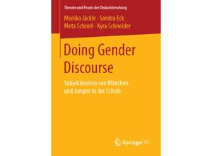 9783658085117 - Theorie und Praxis der Diskursforschung   Doing Gender Discourse - Monika Jäckle Sandra Eck Meta Schnell Kyra Schneider Kartoniert (TB)