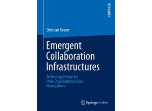 9783658085858 - Emergent Collaboration Infrastructures - Christian Reuter Kartoniert (TB)