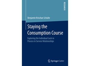 9783658087876 - Staying the Consumption Course - Benjamin Krischan Schulte Kartoniert (TB)