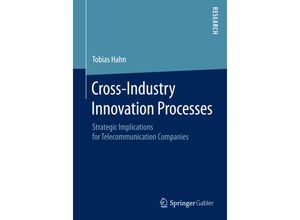 9783658088262 - Cross-Industry Innovation Processes - Tobias Hahn Kartoniert (TB)