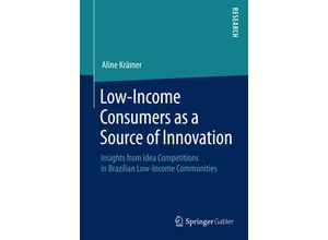 9783658089290 - Low-Income Consumers as a Source of Innovation - Aline Krämer Kartoniert (TB)