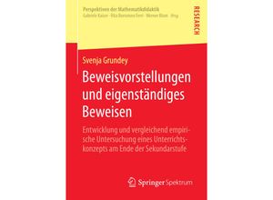 9783658089368 - Perspektiven der Mathematikdidaktik   Beweisvorstellungen und eigenständiges Beweisen - Svenja Grundey Kartoniert (TB)