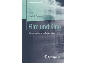 9783658090852 - Medienwissen kompakt   Film und Kino - Elizabeth Prommer Kartoniert (TB)