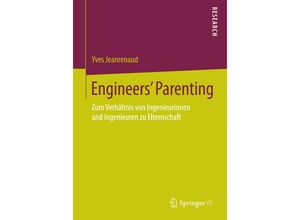 9783658092344 - Engineers Parenting - Yves Jeanrenaud Kartoniert (TB)