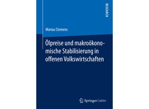 9783658094386 - Ölpreise und makroökonomische Stabilisierung in offenen Volkswirtschaften - Marius Clemens Kartoniert (TB)