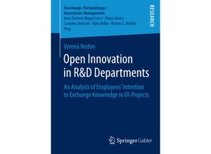 9783658095840 - Forschungs- Entwicklungs- Innovations-Management   Open Innovation in R&D Departments - Verena Nedon Kartoniert (TB)