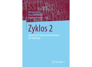 9783658096182 - Jahrbuch für Theorie und Geschichte der Soziologie   Zyklos 2 Kartoniert (TB)