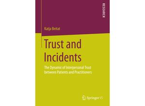 9783658096694 - Trust and Incidents - Katja Beitat Kartoniert (TB)