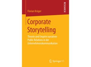 9783658096724 - Corporate Storytelling - Florian Krüger Kartoniert (TB)