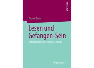 9783658097158 - Lesen und Gefangen-Sein - Thomas Sutter Kartoniert (TB)