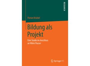 9783658097196 - Bildung als Projekt - Florian Krückel Kartoniert (TB)