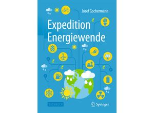 9783658098513 - Expedition Energiewende - Josef Gochermann Kartoniert (TB)