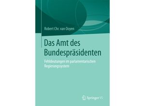 9783658099244 - Das Amt des Bundespräsidenten - Robert Chr van van Ooyen Kartoniert (TB)